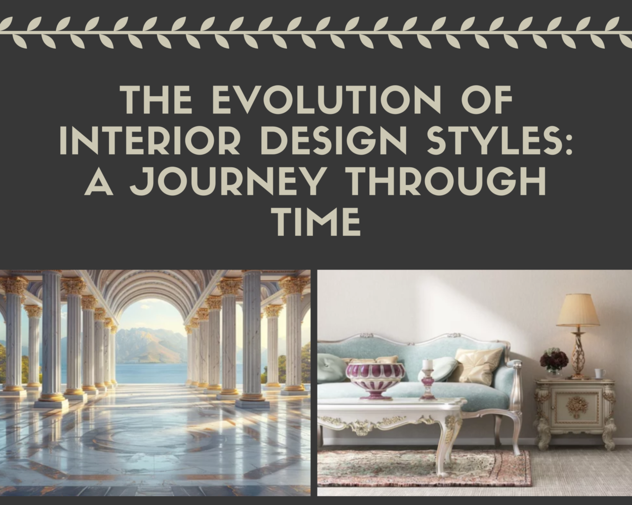 The Evolution of Interior Design Styles | L'IMAGE Design Studio